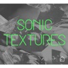 Sonic Textures