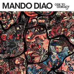 Ode To Ochrasy - Mando Diao