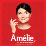 Original Cast of Amélie - Times Are Hard for Dreamers
