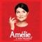 A Better Haircut - Original Cast of Amélie lyrics