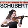 Stream & download Absolutely The Best Of Schubert