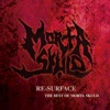 Re-Surface - The Best of Morta Skuld