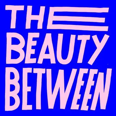 The Beauty Between (feat. Andy Mineo) - Single - Kings Kaleidoscope
