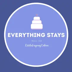 Everything Stays (Music Box - Leadless Version) Song Lyrics