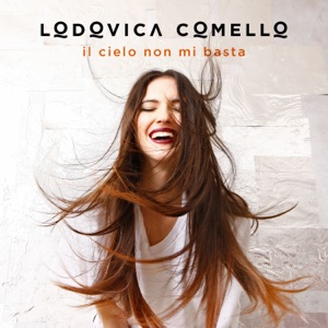 Il cielo non mi basta - Single
