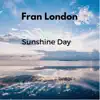 Sunshine Day (2017 Mix) - Single album lyrics, reviews, download