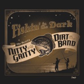 Fishin' In the Dark: The Best of the Nitty Gritty Dirt Band artwork