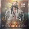 Turn Up 4 a Bag album lyrics, reviews, download