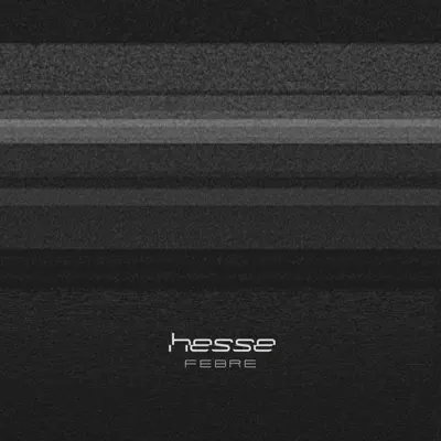 Febre - Hesse