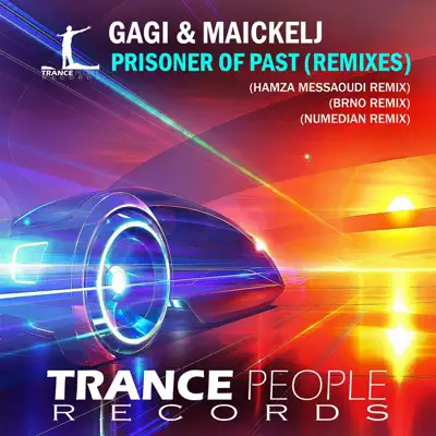 Prisoner of Past (Remixes) - Single - Gagi