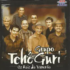 Os Reis do Vanerão - Tche Guri