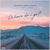 Where Do I Go (feat. Ezra James) - Single