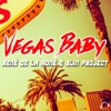 Vegas Baby (Remixes)