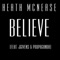 Believe (feat. Jgivens & Propaganda) - Heath McNease lyrics