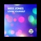 Lovin' Yourself (Club Mix) - Miss Jones lyrics