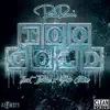 Too Cold (feat. IDRISE & Don Chino) song lyrics
