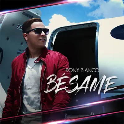 Bésame - Single - Rony Bianco