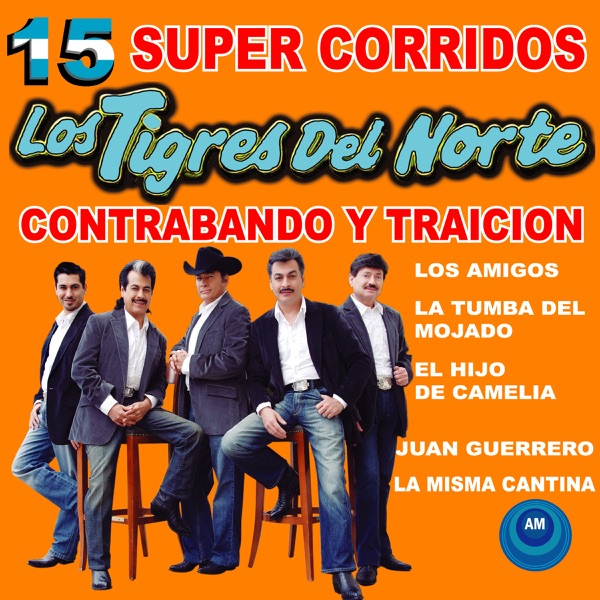 Los Tigres del Norte - La Tumba del Mojado