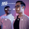 Mimpi Jadi Nyata (feat. Kamga) - Single