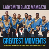 Ladysmith Black Mambazo - Nkosi Sikelele