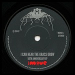 I Can Hear the Grass Grow