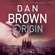 Dan Brown - Origin (Unabridged)