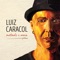 Ser da Lata - Luiz Caracol lyrics