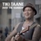 Over the Rainbow - Tiki Taane lyrics