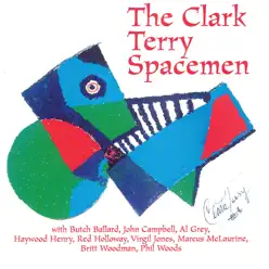The Clark Terry Spacemen - Clark Terry The Clark Terry Spacemen - Clark Terry