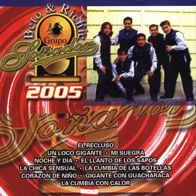 Soñador 2005 - Grupo Soñador Soñador 2005 - Grupo Soñador