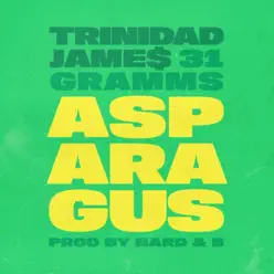 Asparagus (feat. 31Gramms) - Single - Trinidad James Asparagus (feat. 31Gramms) - Single - Trinidad James