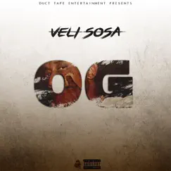 O.G. by Veli Sosa album reviews, ratings, credits