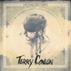 Homegrown - Terry Conlon