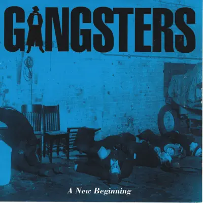 A New Beginning - Los Gangsters