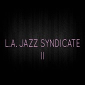 L.A. Jazz Syndicate, Vol. 2 artwork