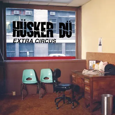 Extra Circus - EP - Hüsker Dü