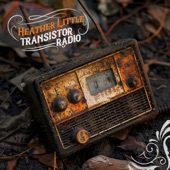 Heather Little - Transistor Radio