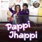 Pappi Jhappi (From "Govinda Naam Mera") artwork