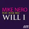 Stream & download Will I (feat. Rose Red) [Remixes]