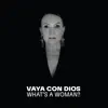 What's a Woman ? (Parce que - La Collection) album lyrics, reviews, download