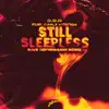 Still Sleepless (Rave Commission Remix) - EP album lyrics, reviews, download
