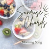 Sunrise Chords - Morning Song