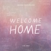 Welcome Home (Live), 2022