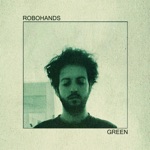 Robohands - Green