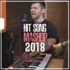 Hit Song Mashup 2018 - Single album lyrics, reviews, download