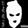 Talk 2 Me Nice EP