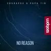 No Reason - Single album lyrics, reviews, download