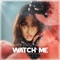 Watch Me (Mert Hakan Remix) artwork