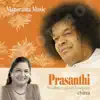Prashanthi Traditional Sai Bhajans album lyrics, reviews, download