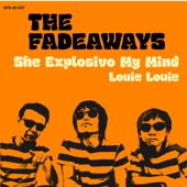 The Fadeaways - Loui Loui
